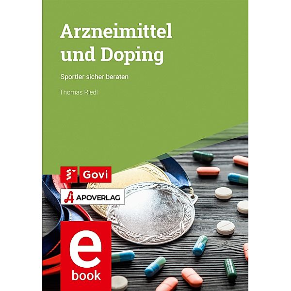 Arzneimittel und Doping / Govi, Thomas Riedl