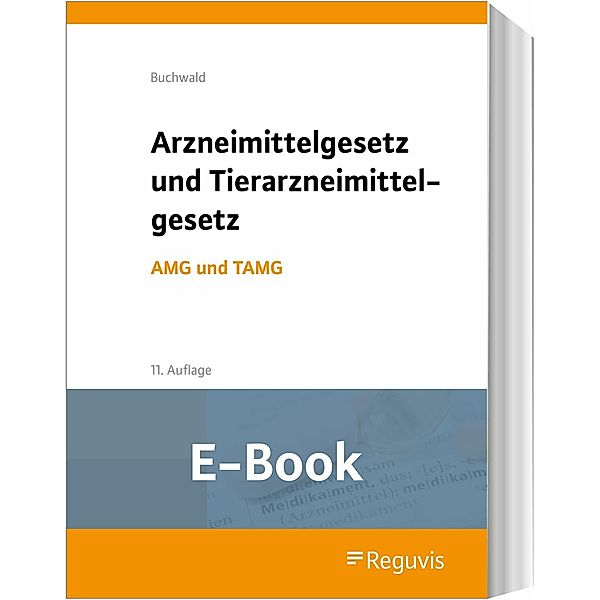 Arzneimittelgesetz und Tierarzneimittelgesetz (E-Book)