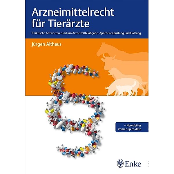 Arzneimittelrecht für Tierärzte, Jürgen Althaus