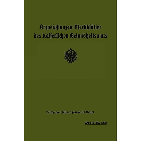 Arzneipflanzen-Merkblätter des Kaiserlichen Gesundheitsamts, Arzneipflanzen-Ausschu der Deutschen Pharmazeutis