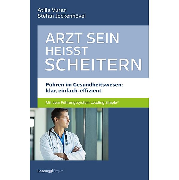 Arzt sein heißt scheitern, Atilla Vuran, Stefan Jockenhövel