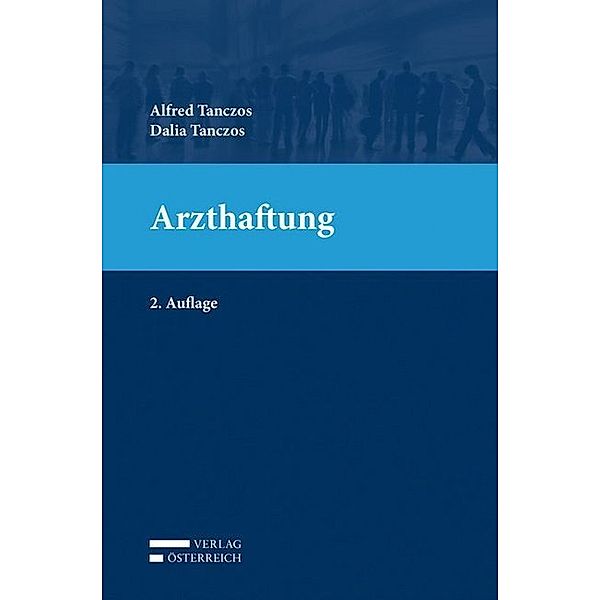 Arzthaftung, Alfred Tanczos, Dalia Tanczos