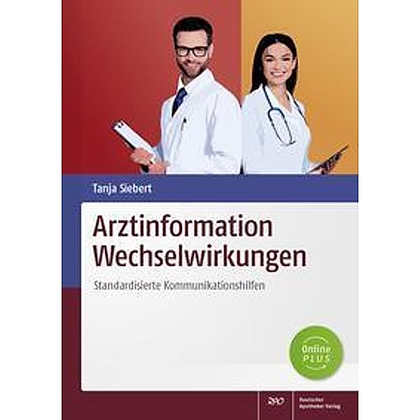 Arztinformation Wechselwirkungen, m. 1 Buch, m. 1 Beilage, Tanja Siebert