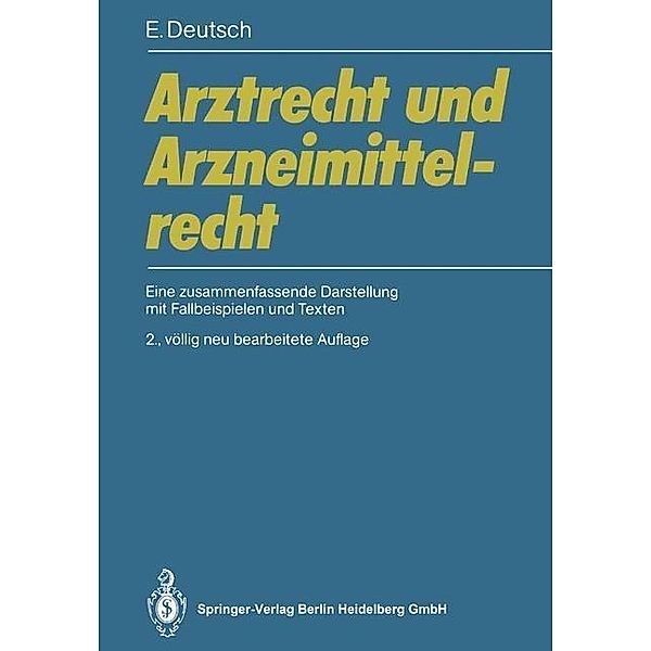 Arztrecht und Arzneimittelrecht, Erwin Deutsch