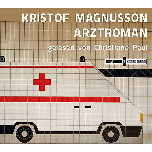 Arztroman,4 Audio-CDs, Kristof Magnusson