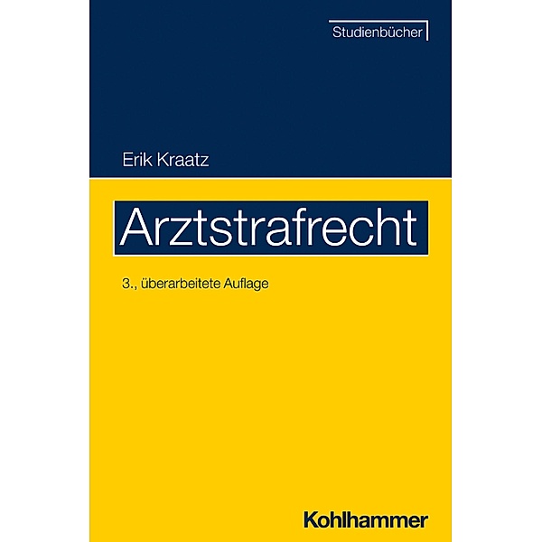 Arztstrafrecht, Erik Kraatz