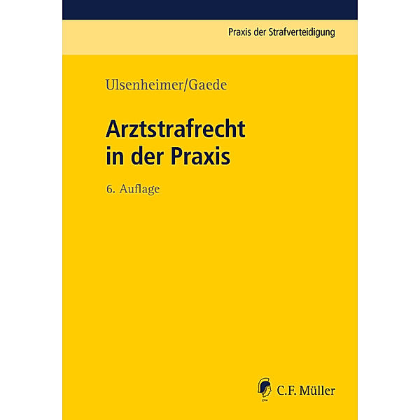 Arztstrafrecht in der Praxis