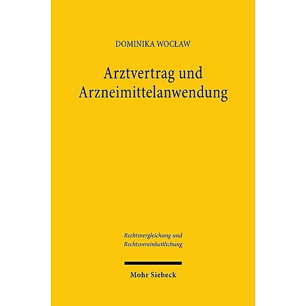 Arztvertrag und Arzneimittelanwendung, Dominika Woc?aw