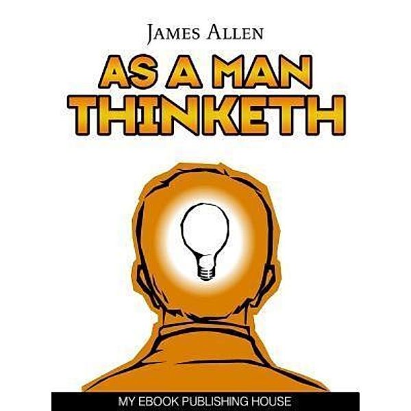 As a Man Thinketh / SC Active Business Development SRL, James Allen