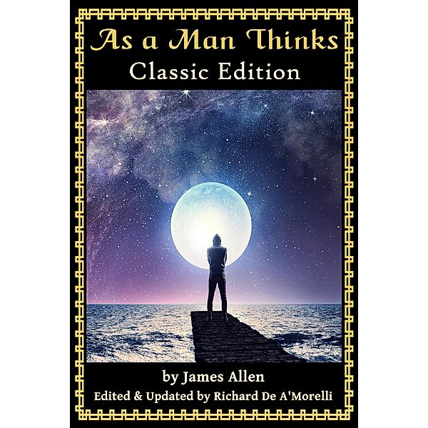 As a Man Thinks, James Allen