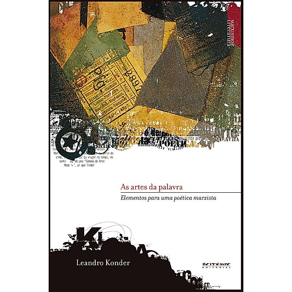 As artes da palavra / Coleção Marxismo e Literatura, Leandro Konder