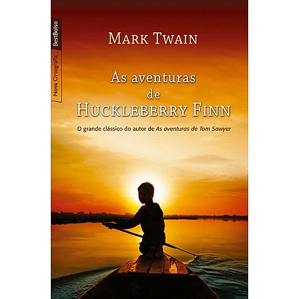 As aventuras de Huckleberry Finn, Mark Twain