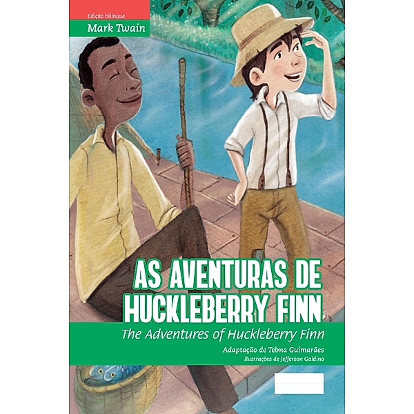 As aventuras de Huckleberry Finn / BiClássicos, Mark Twain