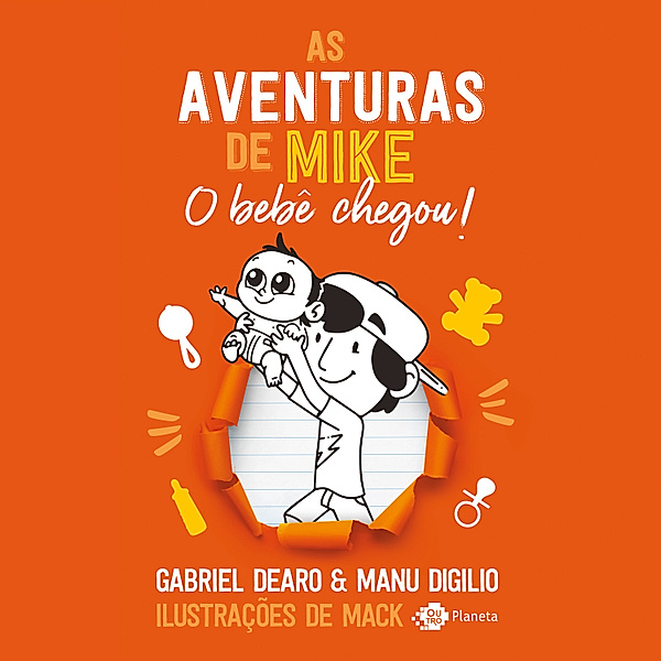 As aventuras de Mike: o bebê chegou, Gabriel Dearo, Manu Digilio