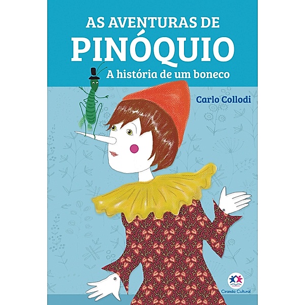 As aventuras de Pinóquio / Clássicos da literatura mundial, Carlo Collodi, Márcia Menezes