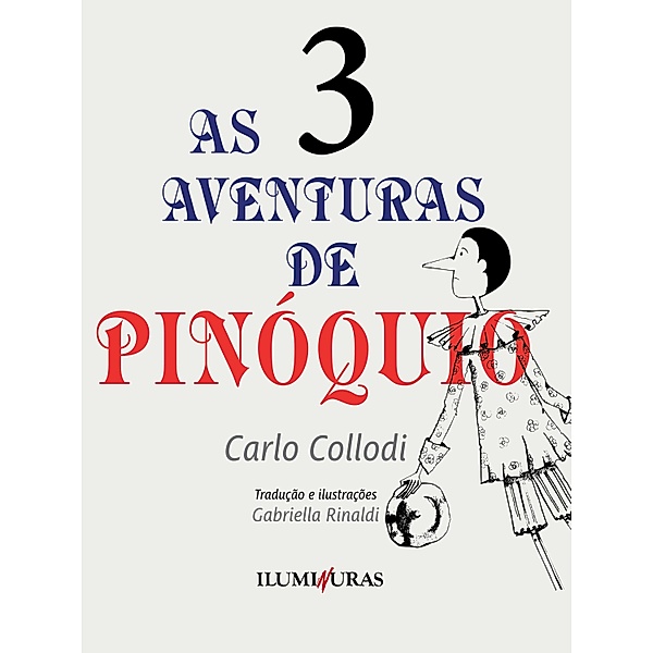 As aventuras de Pinóquio - volume 3 / As aventuras de Pinóquio Bd.3, Carlo Collodi
