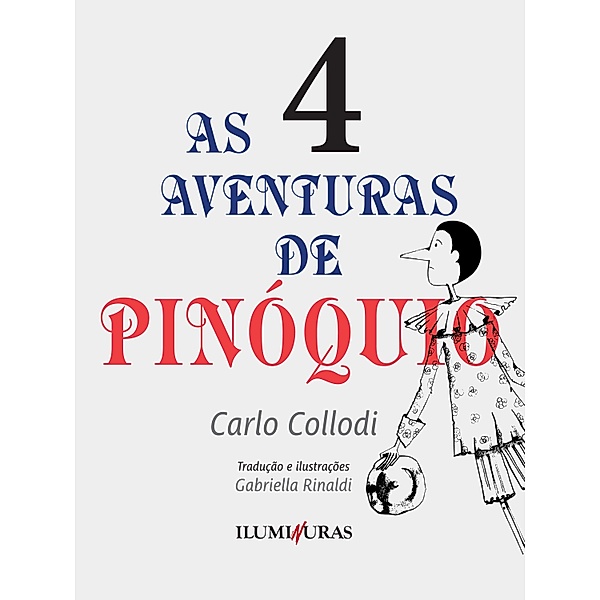 As aventuras de Pinóquio - volume 4 / As aventuras de Pinóquio Bd.4, Carlo Collodi