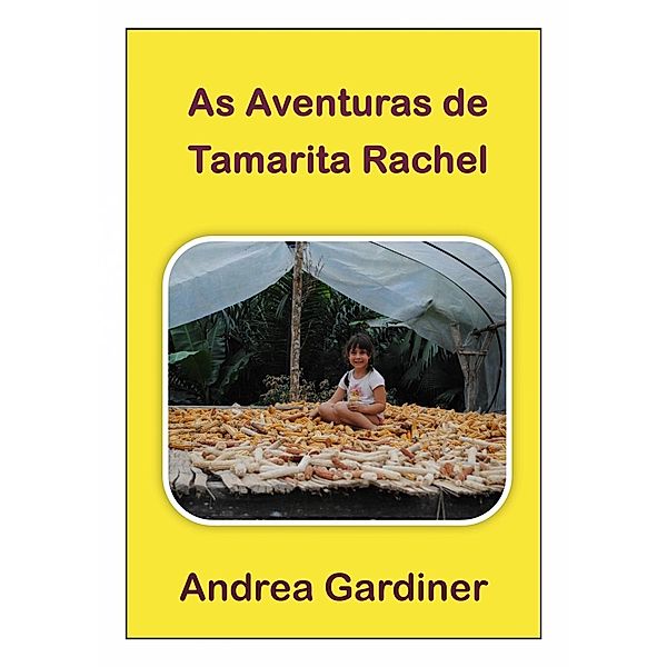 As Aventuras de Tamarita Rachel, Andrea Gardiner