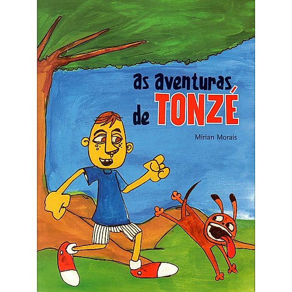 As aventuras de TONZÉ, Mírian Morais