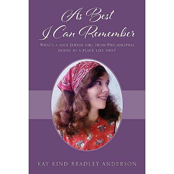 As Best I Can Remember, Kay Kind Bradley Anderson