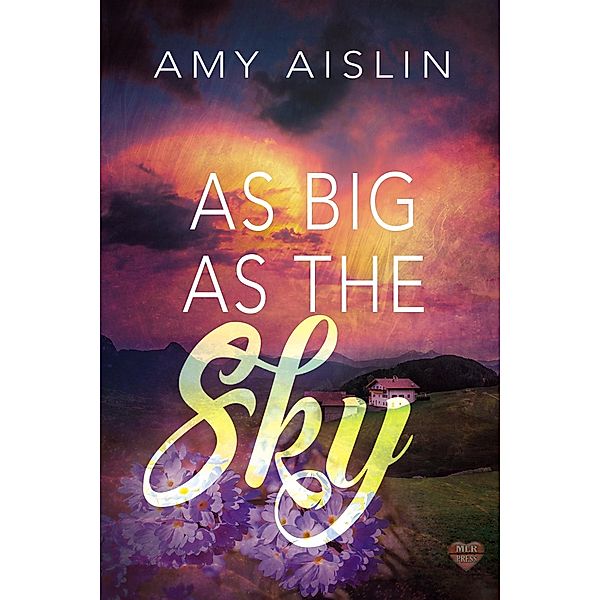As Big As The Sky / MLR Press, Amy Aislin