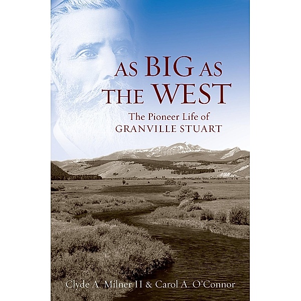 As Big as the West, Clyde A. Milner II, Carol A. O'Connor