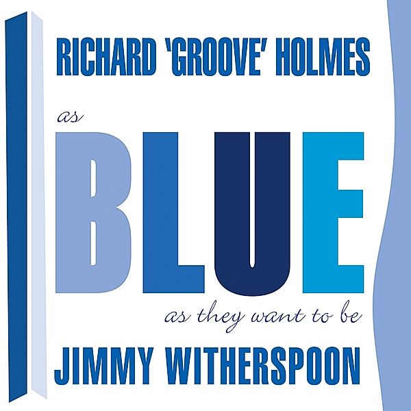 As Blues As They Want To, Jimmy Witherspoon