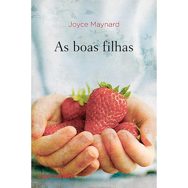 As boas filhas, Joyce Maynard