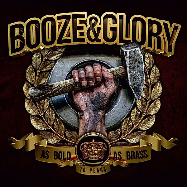 As Bold As Brass (Ltd. Gtf. Clear Vinyl), Booze & Glory