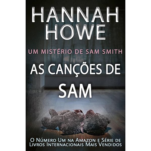 As Canções de Sam, Hannah Howe