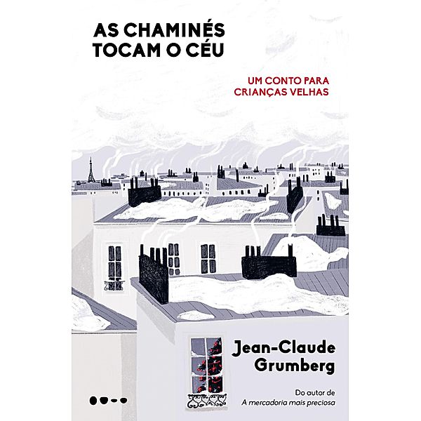 As chaminés tocam o céu, Jean-Claude Grumberg