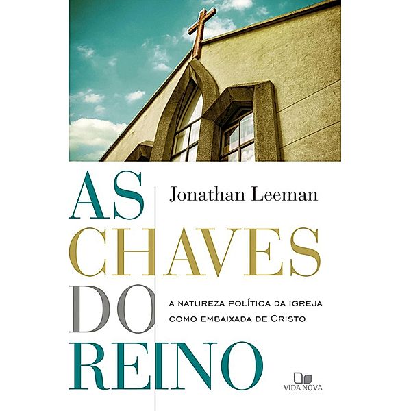 As chaves do reino, Jonathan Leeman