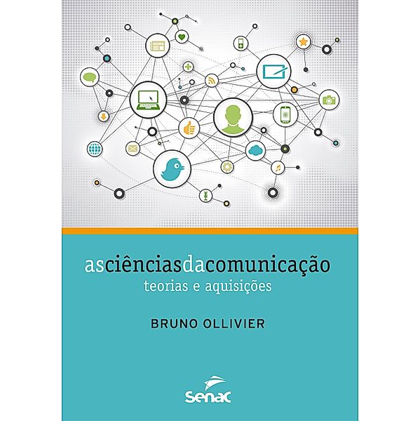 As ciências da comunicação, Bruno Ollivier