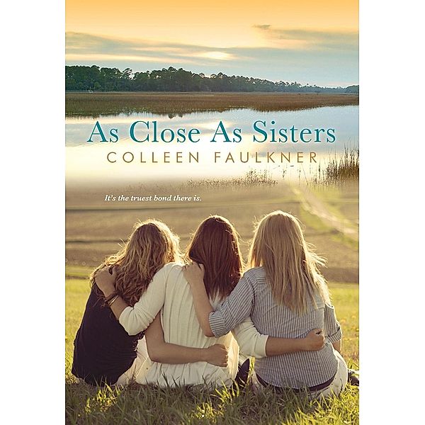 As Close as Sisters, Colleen Faulkner