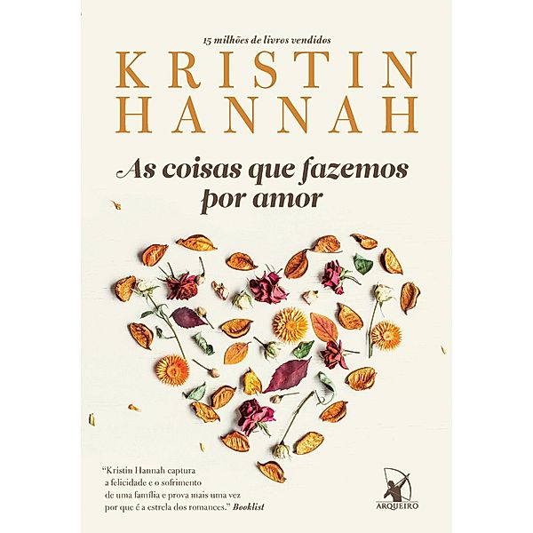 As coisas que fazemos por amor, Kristin Hannah