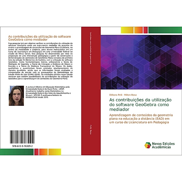 As contribuições da utilização do software GeoGebra como mediador, Débora Pelli, Milton Rosa