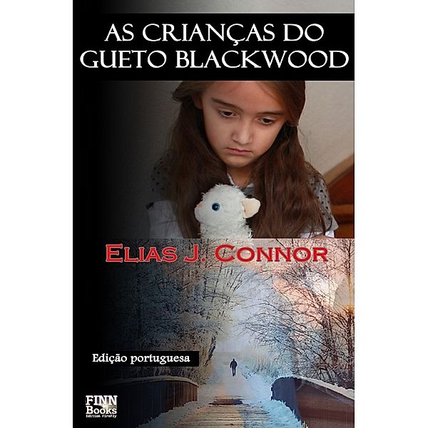As crianças do gueto Blackwood, Elias J. Connor