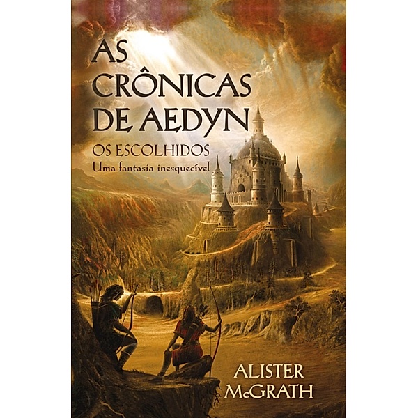 As crônicas de Aedyn - os escolhidos, Alister McGrath