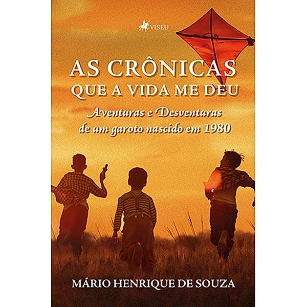 As cro^nicas que a vida me deu, Mário Henrique de Souza