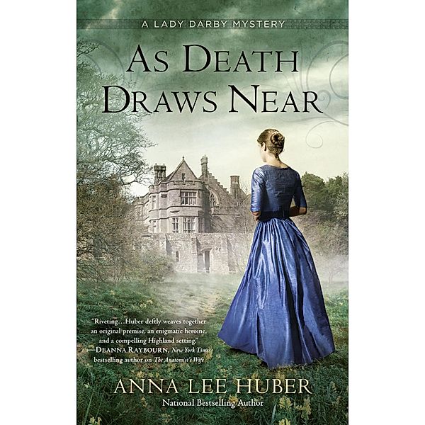 As Death Draws Near / A Lady Darby Mystery Bd.5, Anna Lee Huber