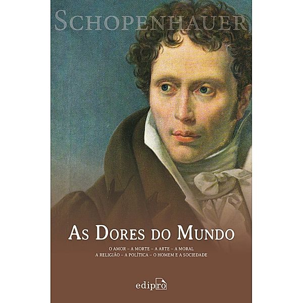 As dores do mundo, Arthur Schopenhauer