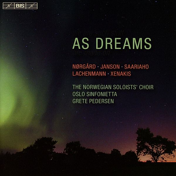 As Dreams, Det Norske Solistkor, Oslo Sinfonietta, Pedersen