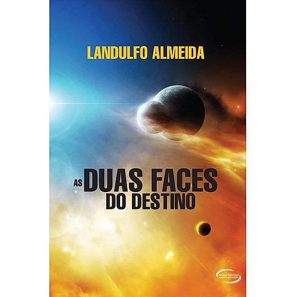 As Duas Faces do Destino, Landulfo Almeida