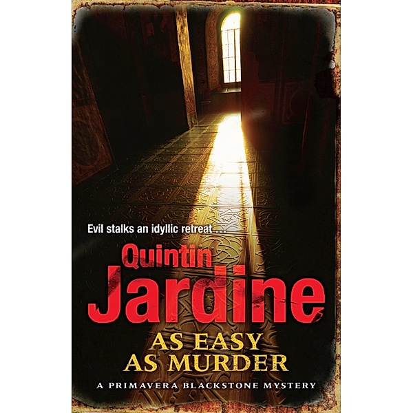 As Easy as Murder (Primavera Blackstone series, Book 3) / Primavera Blackstone Series Bd.3, Quintin Jardine