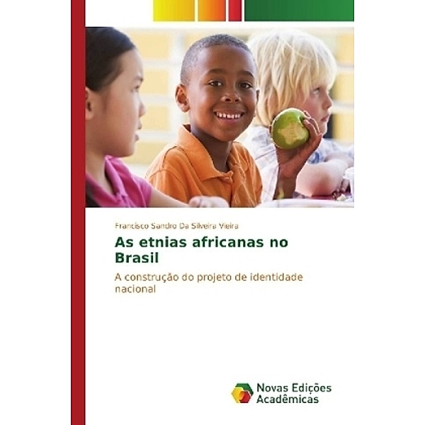 As etnias africanas no Brasil, Francisco Sandro Da Silveira Vieira