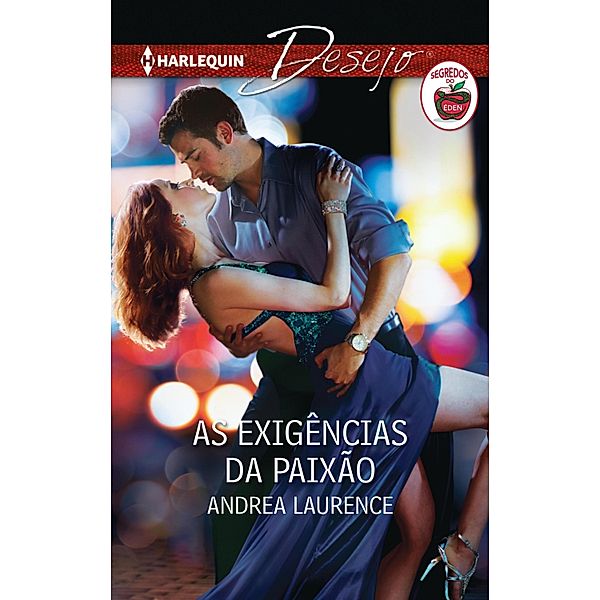 As exigências da paixão / Desejo Bd.1193, Andrea Laurence