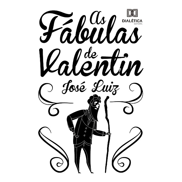 As fábulas de Valentin, José Luiz