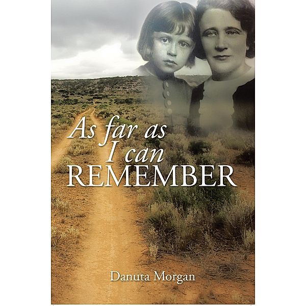 As Far as I Can Remember, Danuta Morgan