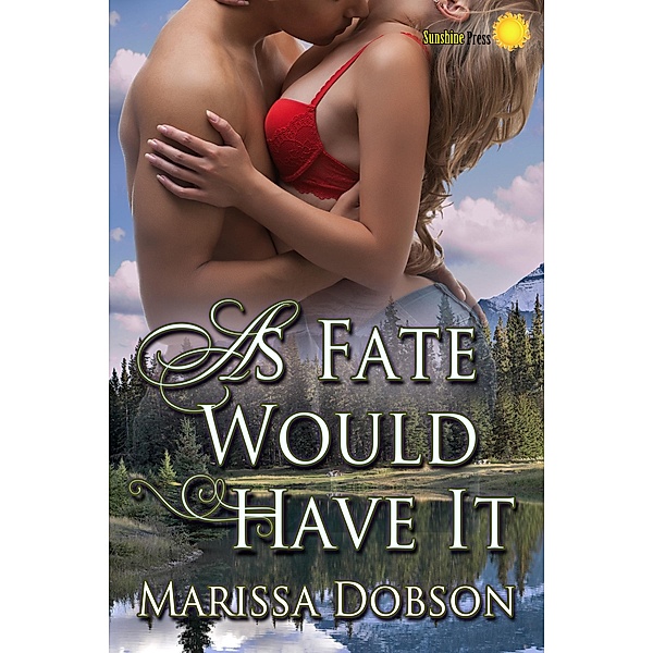 As Fate Would Have It / Marissa Dobson, Marissa Dobson