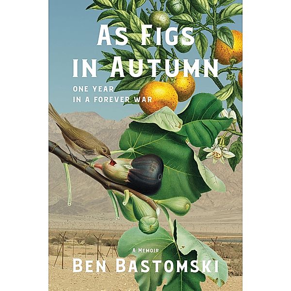 As Figs in Autumn, Ben Bastomski